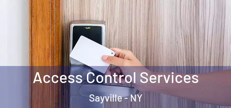 Access Control Services Sayville - NY