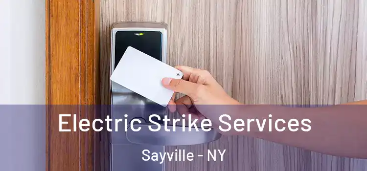 Electric Strike Services Sayville - NY
