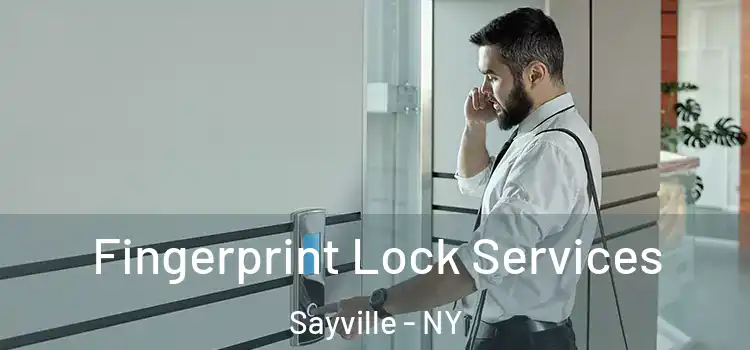 Fingerprint Lock Services Sayville - NY