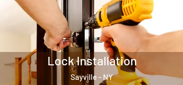 Lock Installation Sayville - NY