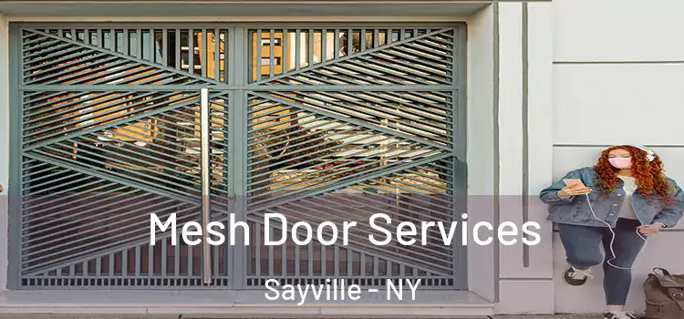 Mesh Door Services Sayville - NY