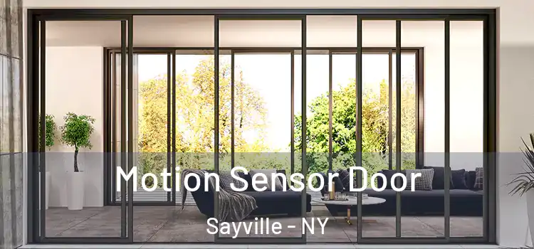 Motion Sensor Door Sayville - NY